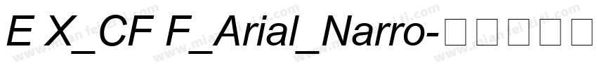E X_CF F_Arial_Narro字体转换